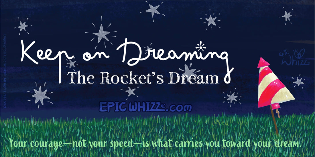 New Book Release - Keep on Dreaming: The Rocket's Dream