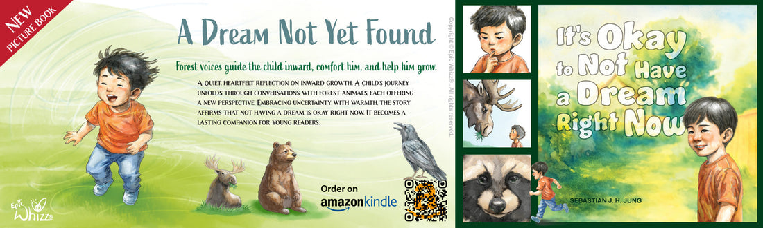 [New Book Release] It's Okay to Not Have a Dream Right Now - A Story to Spark Wonder