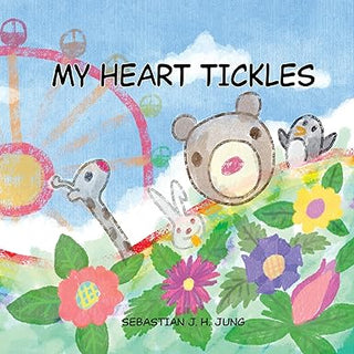 My Heart Tickles