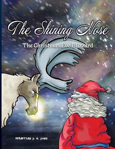 The Shining Nose: The Christmas Eve Blizzard
