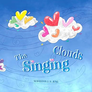The Singing Clouds