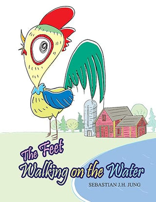 The Feet: Walking on the Water